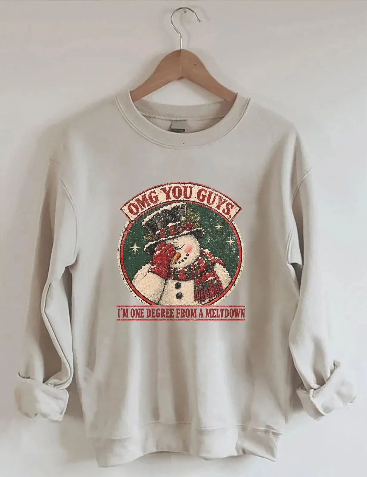 Funny Christmas Snowman One Degree From A Meltdown Holiday Sweatshirt